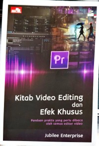 Image of Kitab Video Editing dan Efek Khusus